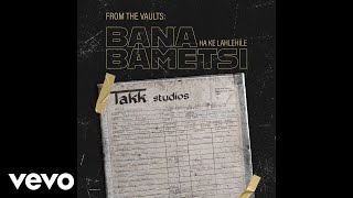 Download lagu Bana Bametsi - Ke Rata Hare Ka Bona