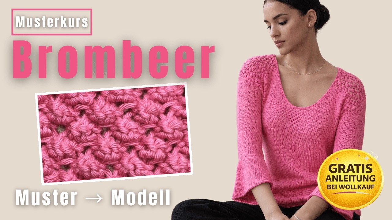 🧶 Brombeermuster stricken – Stricktutorial + Modellvorschlag
