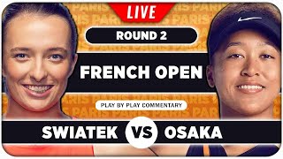 SWIATEK vs OSAKA • French Open 2024 • LIVE Tennis Play-by-Play Stream