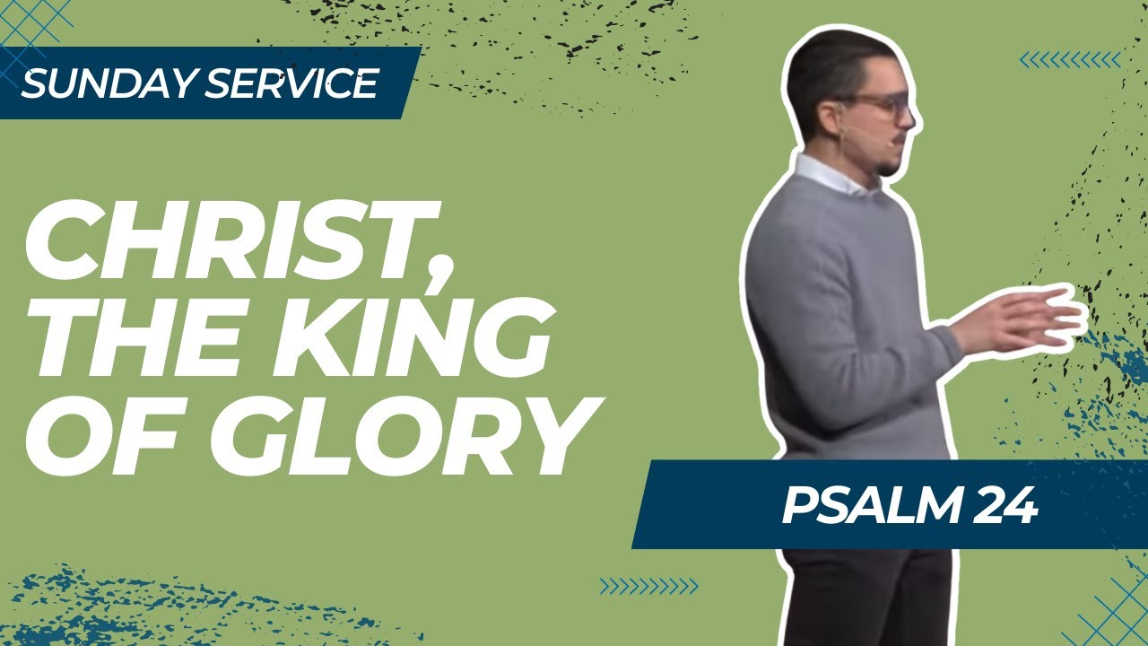 Christ, the King of Glory | Psalm 24 - Yianni Vourtsis - YouTube