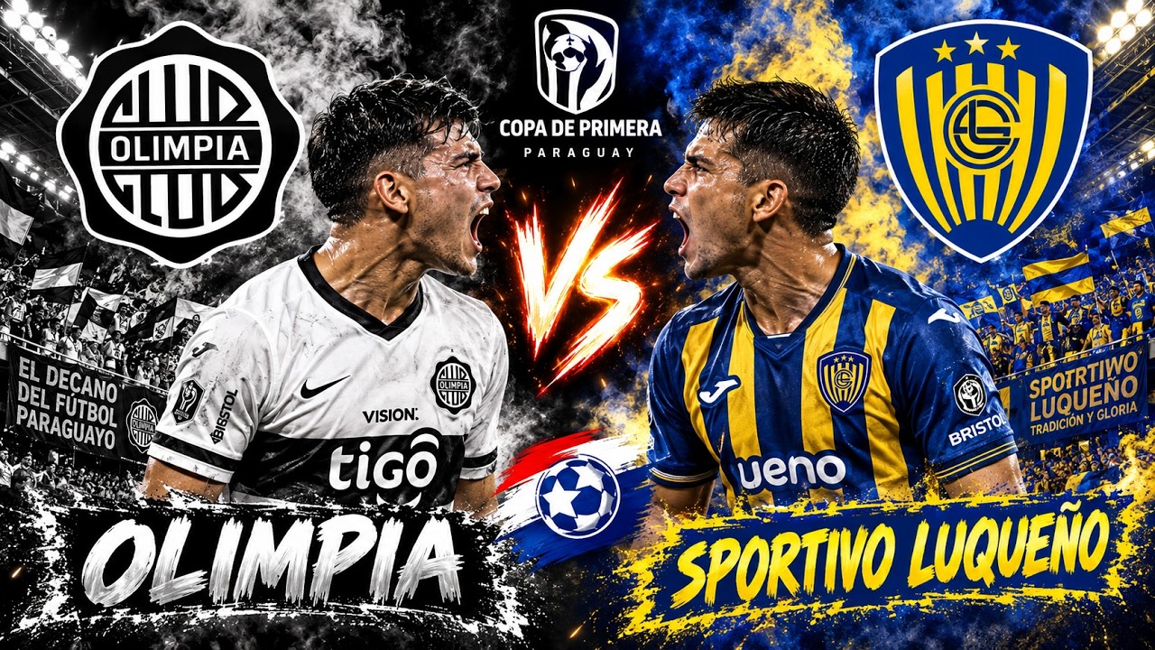 OLIMPIA 3-0 SPORTIVO LUQUEÑO || Paraguay - Copa de Primera - Clausura 2026 - Jornada 10.