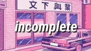 Incomplete (cover by Justin Vasquez) | Lyric Video
