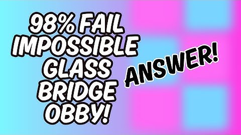 How To Complete 98% Fail Impossible Glass Bridge Obby on Roblox!