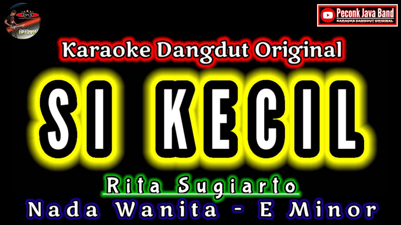 KARAOKE SI KECIL NADA WANITA RITA SUGIARTO_KARAOKE DANGDUT