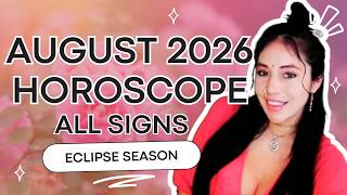 August 2026 Vedic Astrology Horoscopes |  Predictions for All Signs