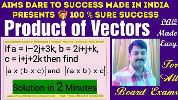 #PRODUCT_OF_VECTORS If a=i-2j+3k, b=2i+j+k, c=i+j+2k then find |a x (b x c)|, |(a x b) x c|