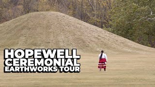 Exploring the Ancient Hopewell Culture: Mounds, Earthworks, and Sacred Ceremonies