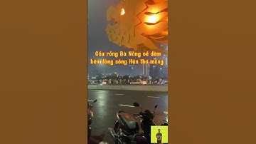 Cầu rồng về đêm bên dòng sông Hàn thơ mộng 🌉🐉🔥 #travel #danang #dragonbridge #youtubeshorts