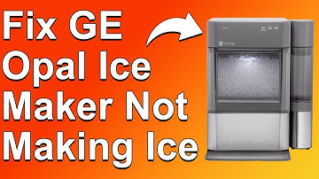How To Fix GE Opal Ice Maker Not Making Ice (Why Is Your Opal Ice Maker Not Making Ice? - Best Fix!)