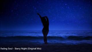 Fading Soul - Starry Night (Original Mix)