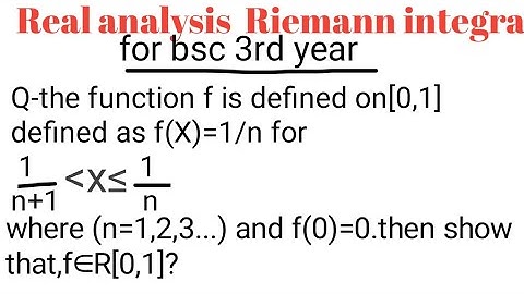 Riemann integral (important question) for bsc 3rd year.