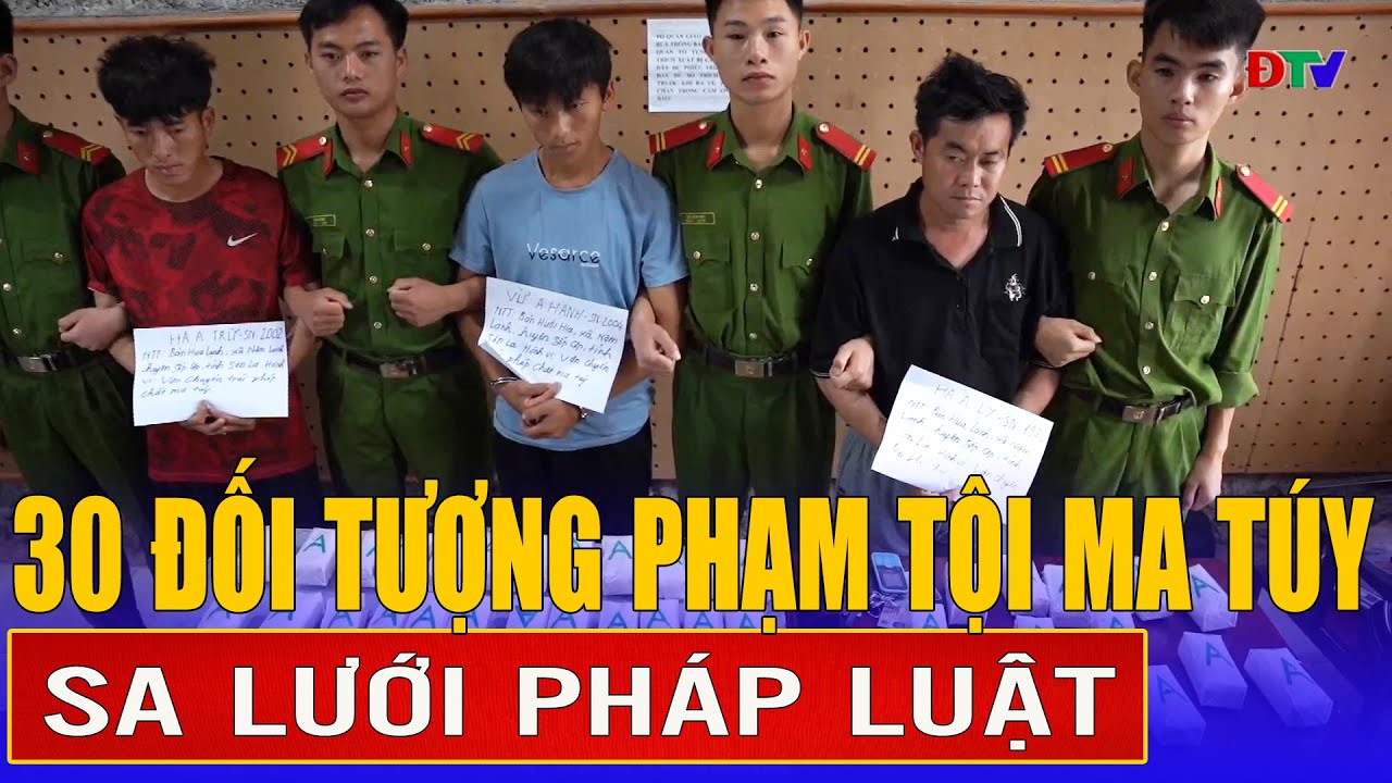 30 đối tượng phạm tội ma túy sa lưới pháp luật | An ninh Điện Biên 8-5-2025 | Điện Biên TV
