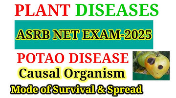ASRB NET EXAM-2025 ||PLANT PATHOLOGY ||PLANT DISEASE ||POTAO IMPORTANT DISEASE |CAUSAL ORGANISM