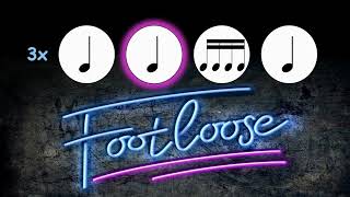 Footloose (Advanced) Rhythm Play Along