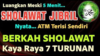 SHOLAWAT NABI PALING MUSTAJAB, Sholawat Jibril Penarik Rezeki Paling Dahsyat, Sholawat Jibril Merdu