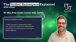 The Unified Namespace Explained (2026 edition - 30 min crash course)