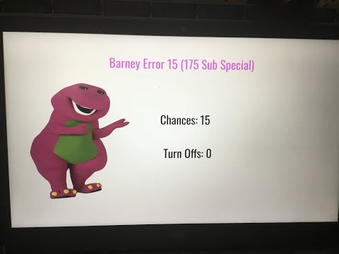 Barney Error 15 (175 Sub Special)