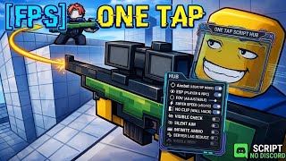 O SCRIPT MAIS APELÃO DO [FPS] ONE TAP NO ROBLOX! (AIMBOT + EPS + FOV + NO CLIP) UM TOQUE SEM KEY🔑