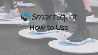 How to Use the SmartSquat