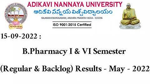 aknu B.Pharmacy 1st & 6th Semester (Regular & Backlog) Results - May - 2022