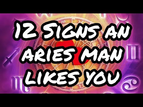 Signs an Aries Man likes you | Astrology Personality - YouTube