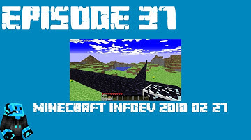 Infdev 20100227-2 | The First Infdev Version | Minecraft The Historical | Episode 37