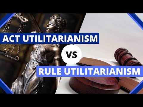 Video: Skillnaden Mellan Act Utilitarism Och Rule Utilitarianism