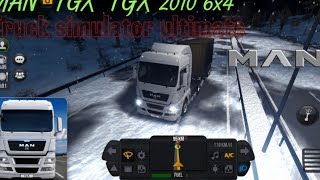 MAN TGX 2010 6x4 Truck Simulator Ultimate
