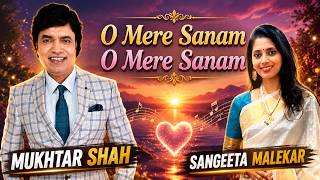 O Mere Sanam I Music I Mukhtar Shah Singer I Mukesh I Sangita Melekar I Lata I Rajendra Kaushik