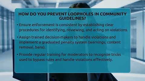 How Do You Prevent Loopholes In Community Guidelines? - Everyday-Networking