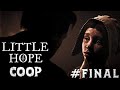 Little Hope COOP #4 - O GRANDE FINAL! l Gameplay em Português PT-BR 1080p 60fps