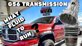 G56 TRANSMISSION - WHICH FLUID TO RUN