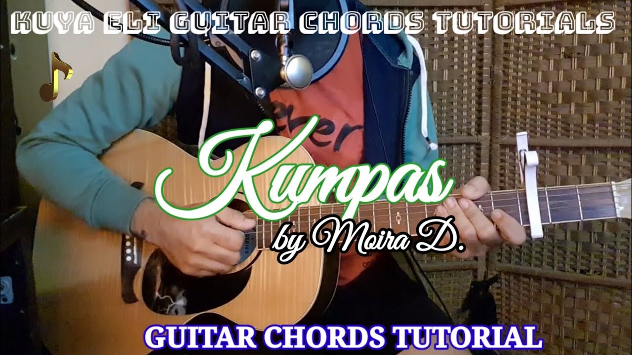 kumpas guitar tutorial(strumming) by moira dela torre kuya eli guitar