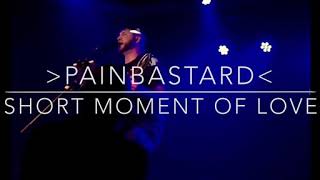 Painbastard - Short moment of love (live - 23.11.2019/EAC Freiberg)