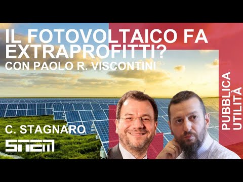 Il fotovoltaico fa davvero gli extraprofitti? Incontro con Paolo Viscontini