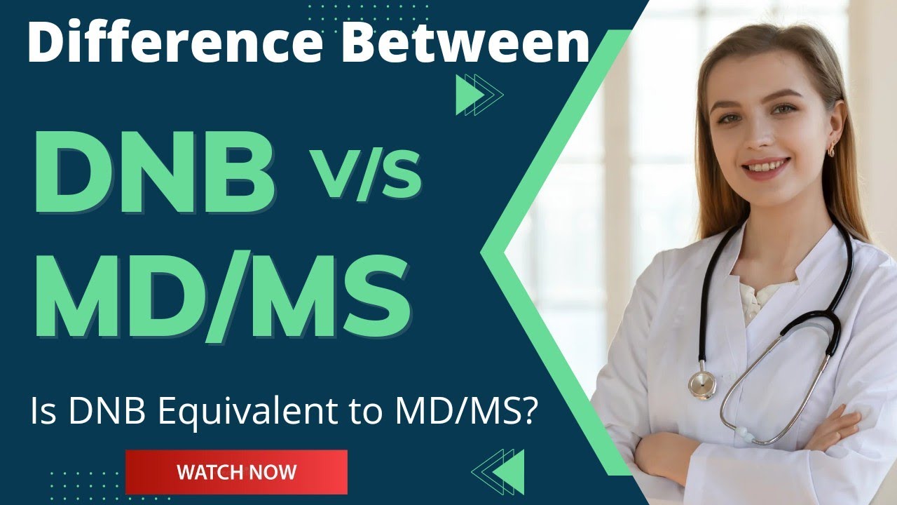 Difference Between MD/MS and DNB | Advantage or Disadvantage Doing DNB | Complete Information