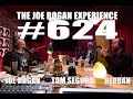 Joe Rogan Experience #624 - Tom Segura