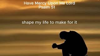 Have Mercy Upon Me Lord Ii New Worship Song Ii Psalm 51