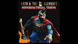 Kato &amp; The AllyKats - “Supernatural Thing” - Official