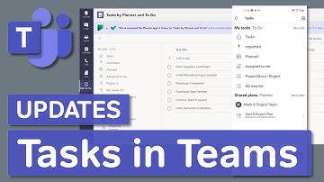 Microsoft Teams | Tasks in Teams Updates