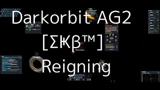 Darkorbit AG2: ⚔️[ΣҜβ™]⚔️ Reigning👑 [II]