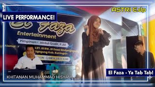 Download Lagu YA TAB TAB Cover ASTRI E.dp - EL Faza, Khitanan Muhammad Hisyam, Karangkancana MP3 Download Lagu YA TAB TAB Cover ASTRI E.dp - EL Faza, Khitanan Muhammad Hisyam, Karangkancana MP3