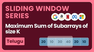 Maximum Sum of Subarrays of size K - GFG in Telugu | DSA in Python
