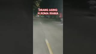 orang asing h.roma irama