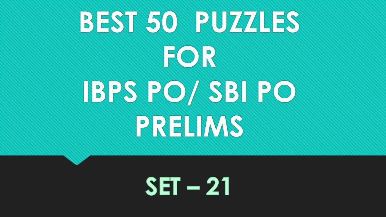 Puzzles for SBI PO / IBPS PO Prelims 2020 Prelims puzzles Set 21 - YouTube