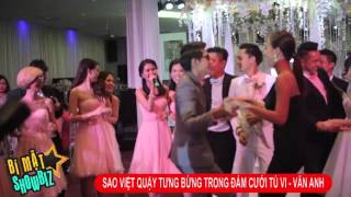 [8VBIZ] - Sao Việt quậy tưng bừng trong đám cưới Văn Anh - Tú Vi