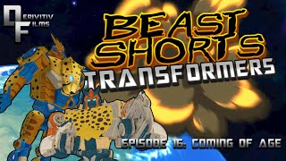 Transformers Beast Shorts: Episode 16 - Coming of Age