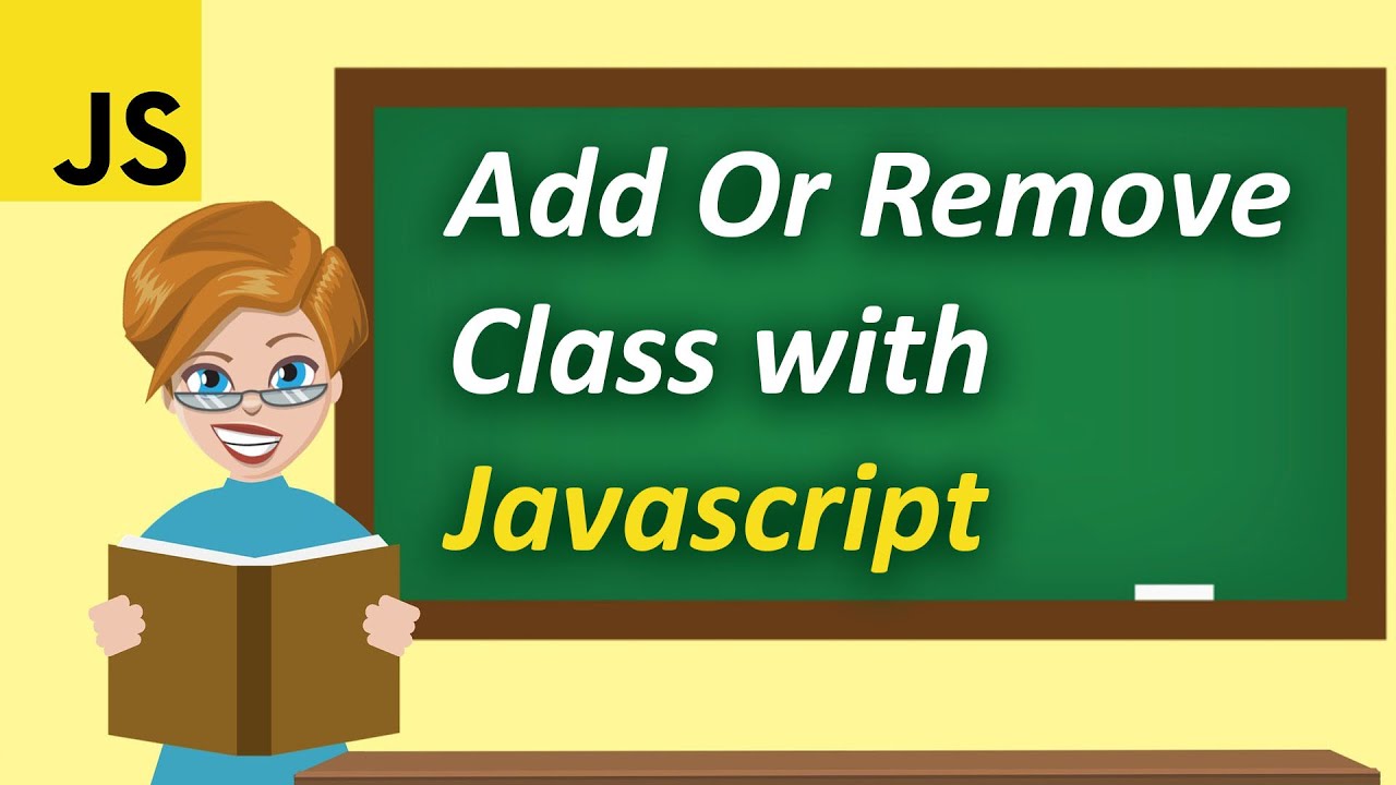 Класс add. Class add js. Js remove class.
