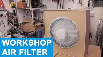 DIY Workshop Air Filter/Cleaner  - Evening Build