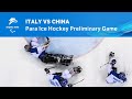 Italy vs China | Para Ice Hockey Preliminary Game | Day 4 | Beijing 2022 Paralympic Winter Games